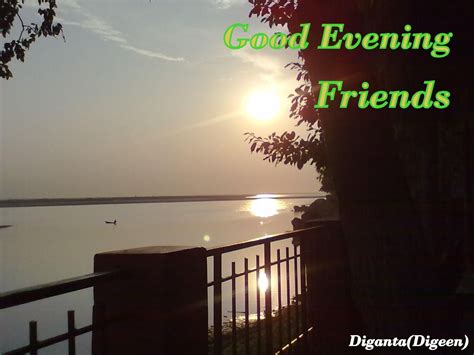 Good Evening Friends Good Evening Friends Good Evening Best
