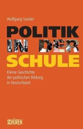 Politik in der Schule von Wolfgang Sander - Fachbuch ...