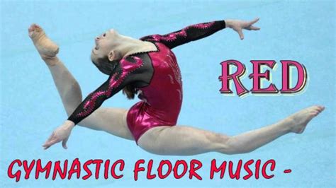 After all, sassy is a very elaborate and powerful mood. Gymnastic Floor Music - Red - YouTube