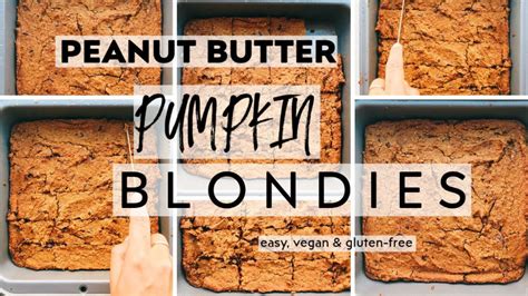 Peanut Butter Pumpkin Blondies Party In My Plants Recipe Peanut