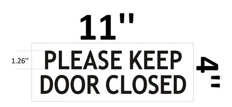 Please Keep Door Closed Sign