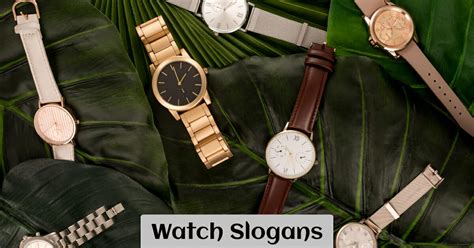 520 Catchy Wrist Watch Company Slogans And Taglines