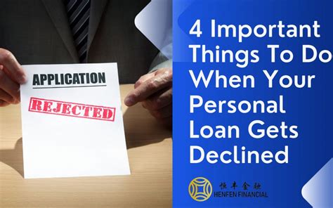4 Important Things To Do When Your Personal Loan Gets Declined Big