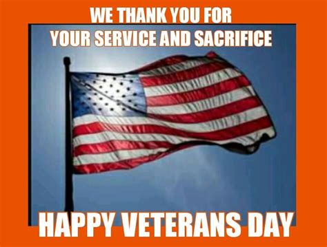 We Thank You For Your Service And Sacrifice Happy Veterans Day Pictures Photos And Images For
