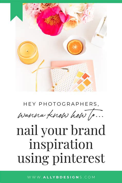 How To Nail Your Photography Brand Inspiration Using Pinterest