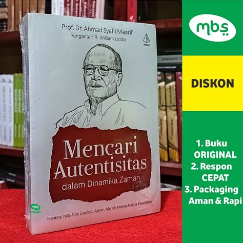 Jual Buku Mencari Autentisitas Dalam Dinamika Zaman Prof Dr Ahmad