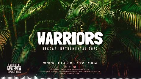 Reggae Instrumental 2023 Warriors Riddims Reggae Hip Hop Type Beat