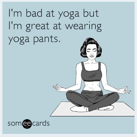 I Always Wear Them Yogspiration Funny Yoga Memes Yoga Funny
