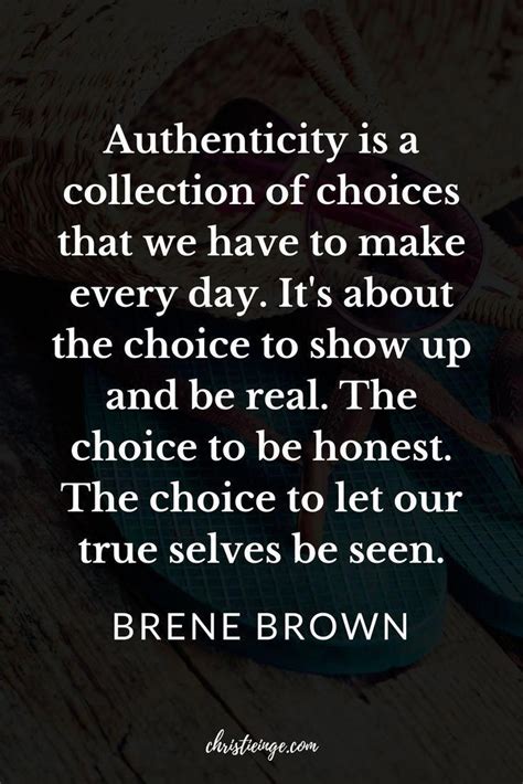 Brene Brown Quote About Being Authentic And Leading Your Life With