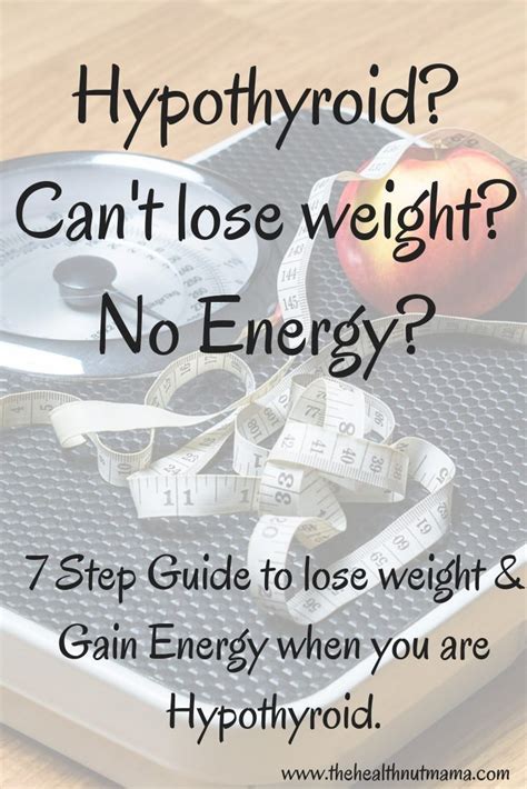 7 Steps To Lose Weight When You Are Hypothyroid The Health Nut Mama