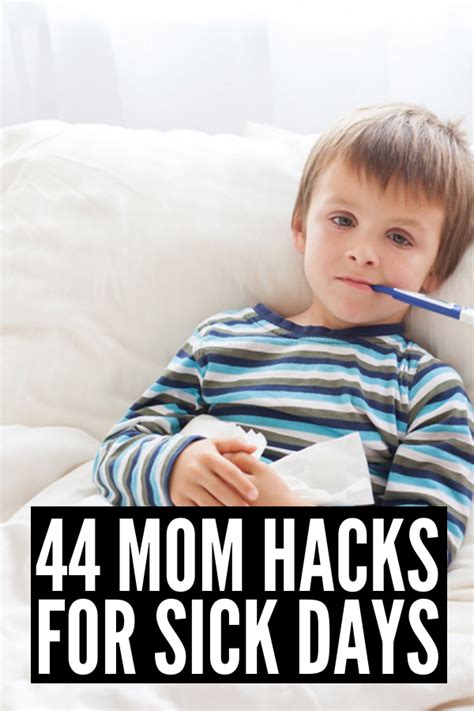 44 Mom Hacks How To Be Supermom When Your Kids Are Sick Sick Kids