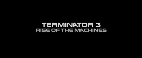 Terminator 3 Rise Of The Machines 2003 Screencapsus