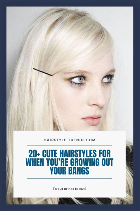 Cute Hairstyles For When Youre Growing Out Your Bangs In
