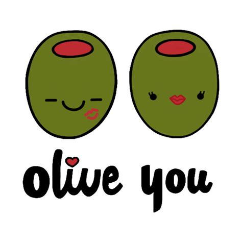 Olive You Cute Olive T Shirt Teepublic