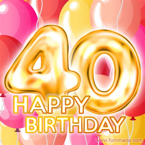 Happy 40th Birthday Animated S Download On 60d