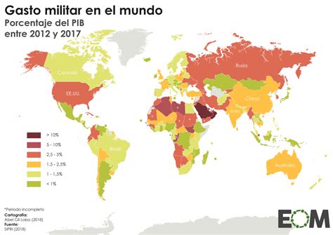 El Gasto Militar En El Mundo Mapas De El Orden Mundial Eom