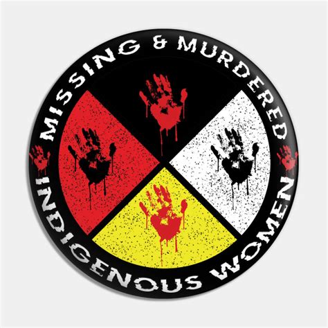 Missing And Murdered Indigenous Women No More Stolen Sisters Pin