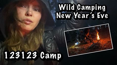 Wild Camping On New Year’s Eve My 1st Camp Of The Year Youtube