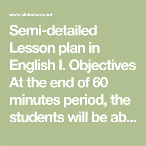 Semi Detailed Lesson Plan In English I Objectives At The End Of 60