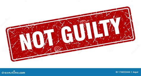 Not Guilty Sign Not Guilty Grunge Stamp Stock Vector Illustration Of Sign Banner 176822444