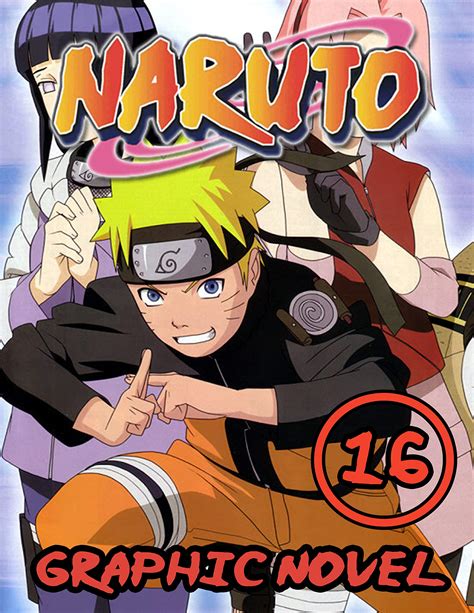 Naruto Graphic Novel Vol 16 Full Color Great Shounen Manga For Young