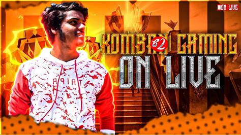 Komban B2 Gaming 💥 Is Live 🛑livestreamfftamilrankpush Youtube