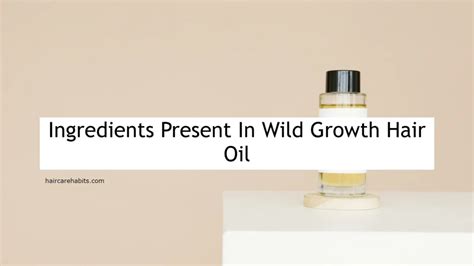 How To Use Wild Growth Hair Oil How Does It Work Hair Care Habits