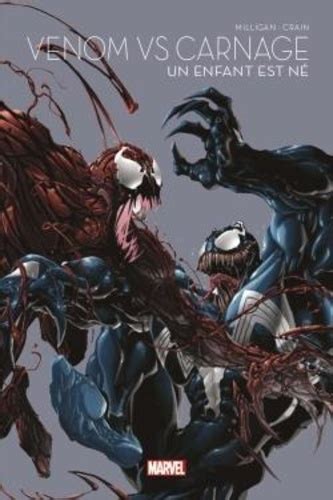 Venom Vs Carnage Un Enfant Est Né Peter Milligan Livres Furet