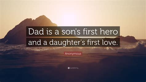 Https://wstravely.com/quote/a Dad Is A Son S First Hero Quote