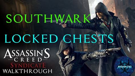 Assassin S Creed Syndicate Locked Chests Southwark Youtube