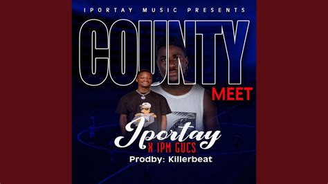 County Meet Feat Ipm Gucs Youtube