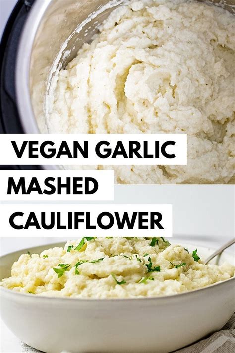 Vegan Garlic Mashed Cauliflower Garlic Mashed Cauliflower Food