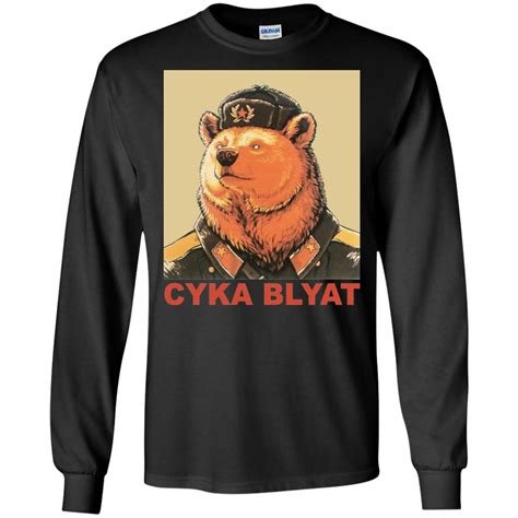 Browse the user profile and get inspired. Cyka Blyat - Russian Bear Shirt