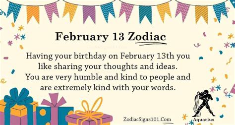 February 13 Zodiac Is Aquarius Birthdays And Horoscope Zodiacsigns101