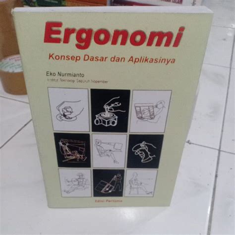 Jual Ergonomi Konsep Dasar Dan Aplikasinya Edisi Pertama By Eko