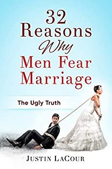 Reasons Why Men Fear Marriage The Ugly Truth English Edition