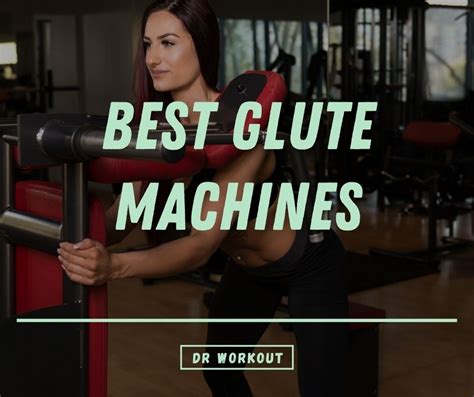 10 Best Glute Machines In 2023 Dr Workout