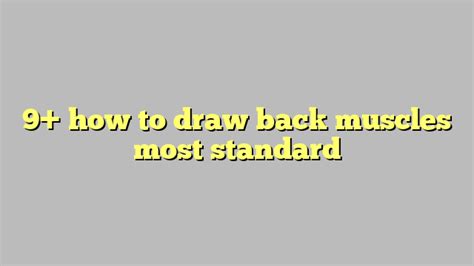 9 How To Draw Back Muscles Most Standard Công Lý And Pháp Luật