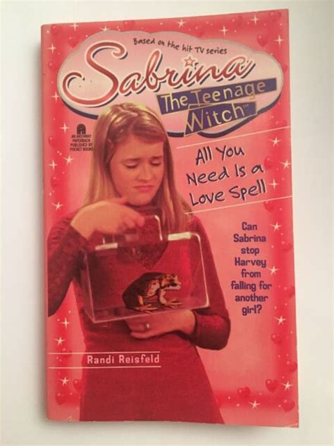 Sabrina The Teenage Witch Book All You Need Is A Love Spell 1998 Ebay