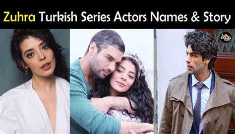 Zuhra Turkish Drama Cast Real Name And Story Showbiz Hut