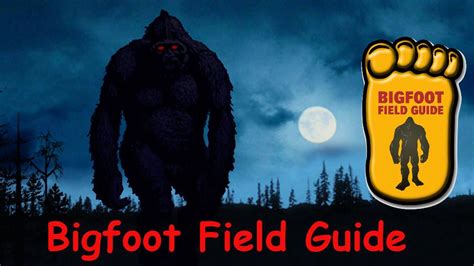 Bigfoot Field Guide