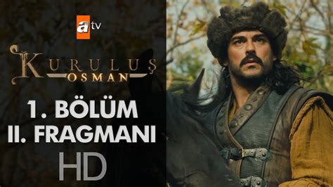 Bölüm fragmanı tv ile aynı anda burada yerini alacaktır. Kuruluş Osman 1. Bölüm 2. Fragmanı - Olay Rize Haberleri