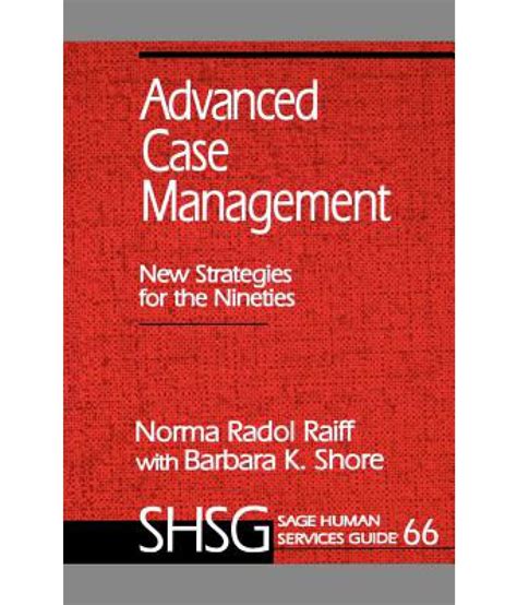 Advanced Case Management New Strategies For The Nineties Buy Advanced