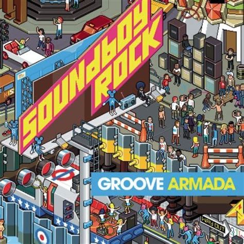 Soundboy Rock Von Groove Armada Bei Amazon Music Amazonde
