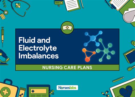 10 Fluid And Electrolyte Imbalances Nursing Care Plans Nurseslabs