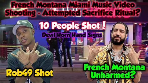 French Montana Shooting At Miami Music Video Rob49 Shot And 9 Others