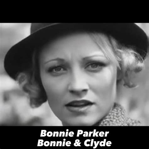 Bonnie Parker Bonnie And Clyde