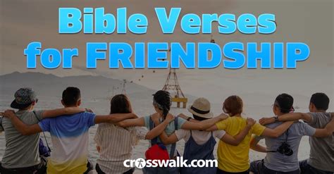 Moreover, having friendship can also offer you an opportunity to come over following arduous tasks in the future. Bible Verses About Friendship - Importance of Friends in ...