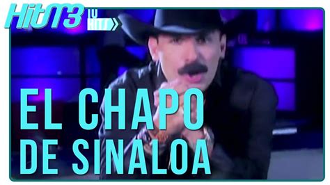 Los 10 Hits De El Chapo De Sinaloa Youtube