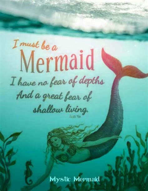 I Must Be A Mermaid Quote Meaning Mermaid Quotes Mermaid Great Fear